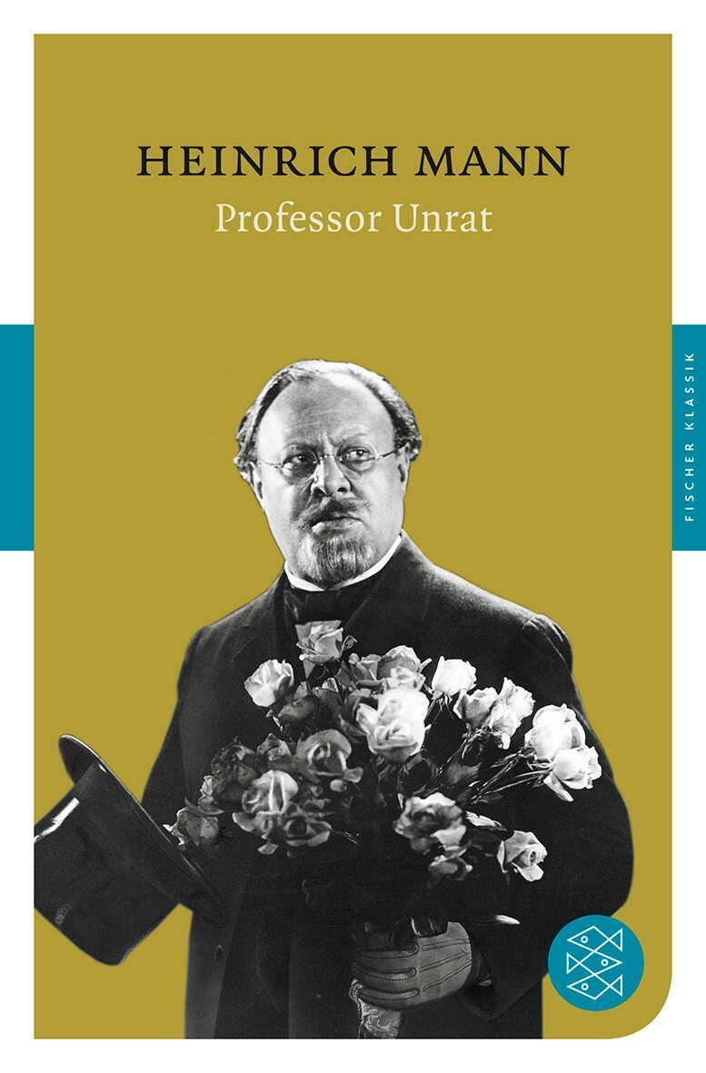 Thumbnail - Heinrich Mann / Professor Unrat Oder Das Ende Eines Tyrannen /