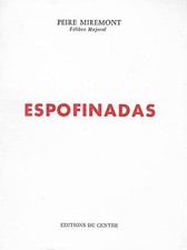 ESPOFINADAS + Peire MIREMONT Majoral + PERIGORD = 1971 = 40 nouvelles en occitan