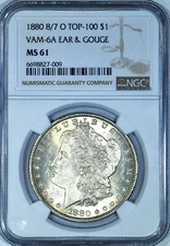 1880-O 8/7 Morgan Dollar VAM-6A Ear & Gouge NGC MS-61; Top-100
