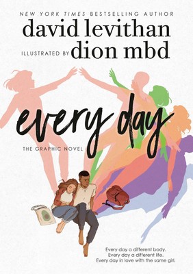 Every Day: The Graphic Novel David Levithan