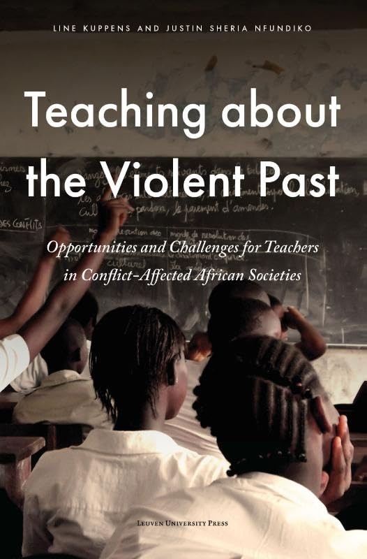 Teaching about the Violent Past: Opportunities , Kuppens, Kuppens, Nfundiko,*.