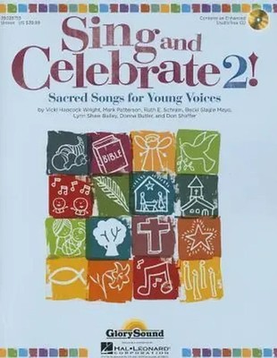 Ruth Elaine Schram (u. a.) | Sing and Celebrate 2! Sacred Songs for Young Voice