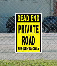 DEAD END PRIVATE ROAD RESIDENTS ONLY PARKING SIGN 12X18 ALUMINUM BLACK  YELLOW