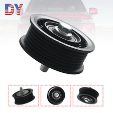 Serpentine Belt Idler Pulley x1 for GMC Yukon Sierra 1500 Yukon XL 5.3L 6.2L 