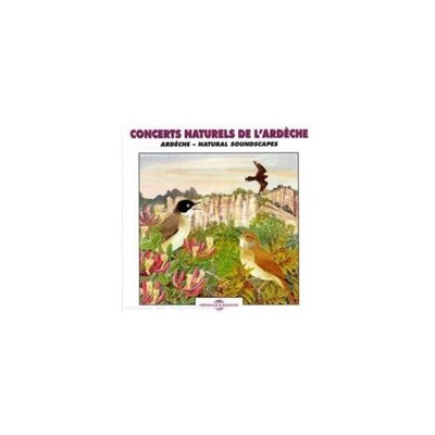CONCERTS NATURELS DE L'ARDECHE: ARDECHE - NATURAL SOUNDSCAPES - CD SEALED