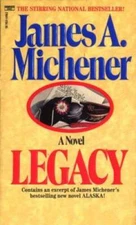 Legacy: A Novel - Mass Market Paperback By Michener, James A. - GOOD