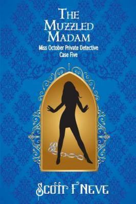Muzzled Madam, Paperback by Neve, Scott F., Brand New, Free shipping in the US