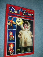 Doll Values Antique to Modern, Ninth Edition by Linda Edward PB2007