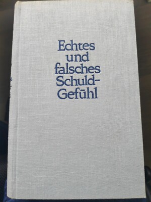 Echtes und falsches Schuldgefühl Tournier Paul übersetzt von  Emilie, Hoffmann
