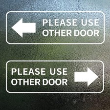 Please Use Other Door Sticker 12x4 Inch Left Right Arrow Sign 4 inch