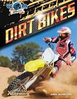 Dirt Bikes by Professor John Hamilton (Hardback, 2014)