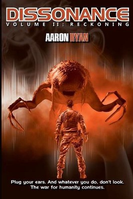 Dissonance: Volume II: Reckoning by Aaron Ryan Paperback Book