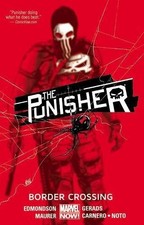 THE PUNISHER VOLUME 2: BORDER CROSSING By Nathan Edmondson & Kevin Maurer