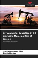 Phellipe Cunha Da Silva (U. A.) | Environmental Education In Oil-Producing...