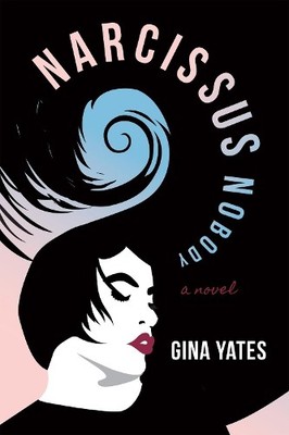Gina Yates Narcissus Nobody (Taschenbuch)