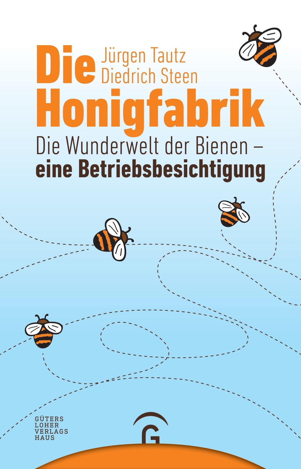 Thumbnail - Die Honigfabrik | Jürgen Tautz (u. A.) | Buch | Leseband | 272 S. |