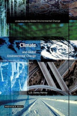 Climate and Global Environmental Change (Understanding Global Environmental Ch,