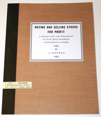 (1933) Buying and Selling Stocks for Profit by Angelo Sestero - RARE WALL STREET