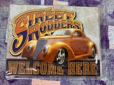 Street Rodders Welcome Here Hot Rod Metal 16x12.5 Sign Decor Bar Man Cave Shop