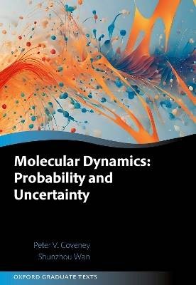 Molecular Dynamics: Probability and Uncertainty, C