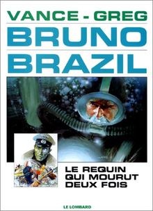 Bruno Brazil. Vol. 2. Le requin qui mourut deux foi... | Buch | Zustand sehr gut