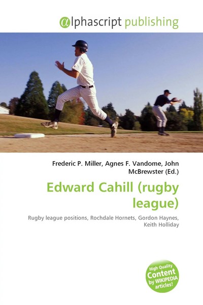 Edward Cahill (Rugby League) Frederic P. Miller (U. A.) Taschenbuch Englisch-image