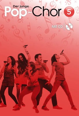 Der junge Pop-Chor, m. Audio-CD. Bd.5 | Bosworth Music | Broschüre | 40 S.