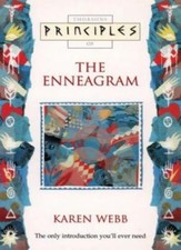 Principles of - The Enneagram: The only introduction you'll ever need By Karen