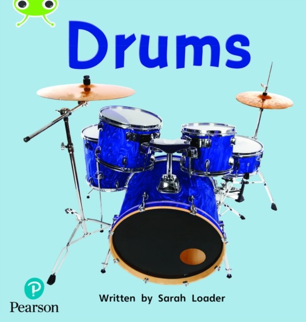 Bug Club Phonics - Phase 4 Unit 12: Drums by Sarah Loader (Paperback Book)