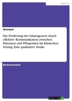 Anonymous | Die FöRderung Der Salutogenese Durch Effektive Kommunikation...