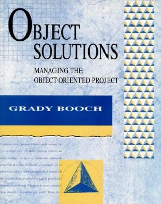 Object Solutions: Managing the Object-Oriented Project by Grady Booch: Used