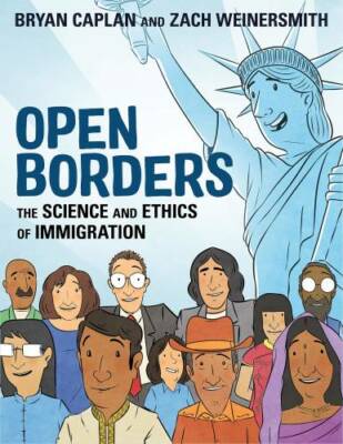Open Borders: The Science and Ethics of Immigration - Paperback - GOOD