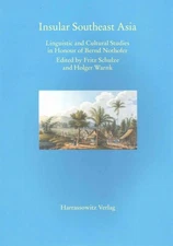 Insular Southeast Asia : Linguistic and Cultural Studies in Honour of Bernd N...