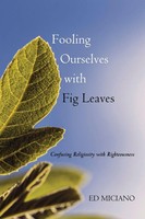 Edoardo S. Miciano | Fooling Ourselves With Fig Leaves | Taschenbuch | Englisch