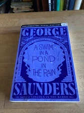 RARE ADVANCE UNCORRECTED PROOF George Saunders A SWIM IN A POND IN THE RAIN -ARC
