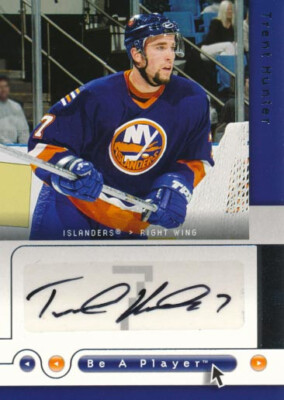 2005-06 Be A Player SIGNATURES #TR TRENT HUNTER - New York Islanders