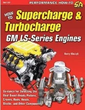How to Supercharge & Turbocharge GM LS-Series Engines, Barry Kluczyk, 9781934709