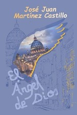 El ngel del Dios by Jose Juan Martinez Castillo (Spanish) Paperback Book