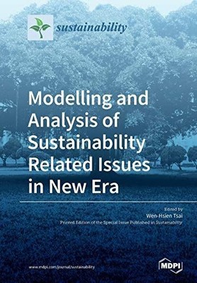 Modelling and Analysis of Sustainability Related Issues in New Era Tsai (Hg), We