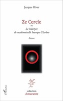 Ze Cercle - Roman Jacques Hiver Taschenbuch Amarante 452 S. FranzöSisch 2024