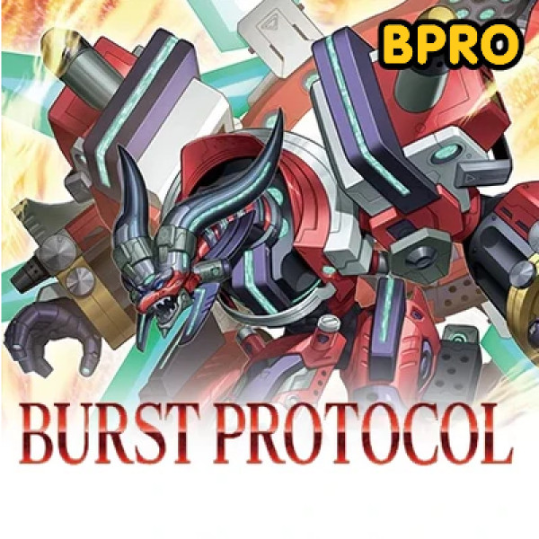 YuGiOh Burst Protocol BPRO Choose Your Singles 1st Edition Cards Preorder