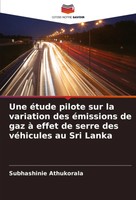 Subhashinie Athukorala | Une éTude Pilote Sur La Variation Des éMissions De...