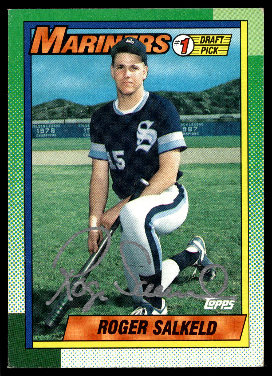 1990 Topps #44 Roger Salkeld AUTO Seattle Mariners RC