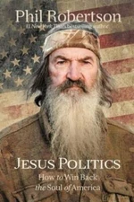 Jesus Politics: How to Win Back the Soul of America - Hardcover - VERY GOOD