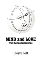 Lloyd Fell | Mind And Love | Taschenbuch | Englisch (2011) | [.]