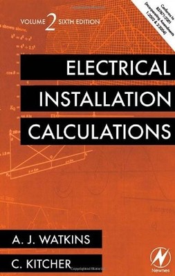Electrical Installation Calculations Volume 2, Sixth Edition By 