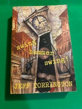 SWING HAMMER SWING! By Jeff Torrington