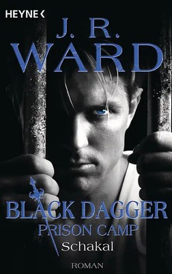 Schakal   Black Dagger Prison Camp 1