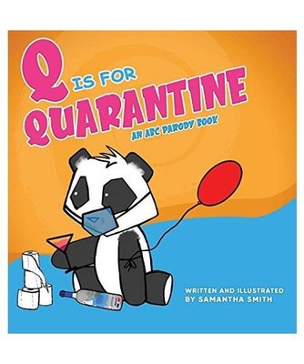 Q is for Quarantine: An A-to-Z picture parody of pandemic actives... starring Sa