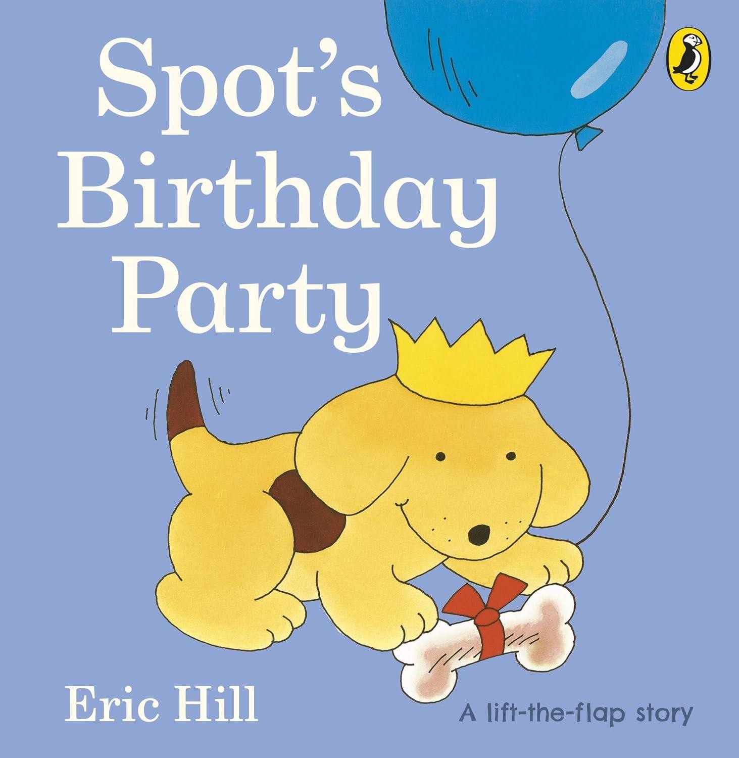 Spot's Birthday Party by Eric Hill Board book